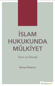 İslam Hukukunda Mülkiyet