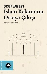 İslam Kelamının Ortaya Çıkışı