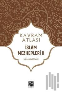 İslam Mezhepleri 2 - Kavram Atlası