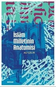 İslam Milletinin Anatomisi