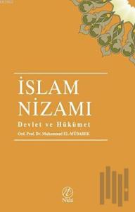 İslam Nizamı - Devlet ve Hükümet