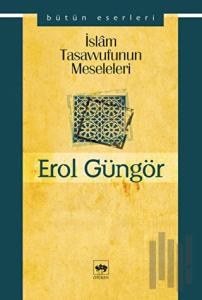 İslam Tasavvufunun Meseleleri