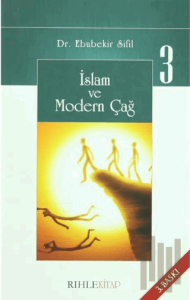İslam Ve Modern Çağ 3