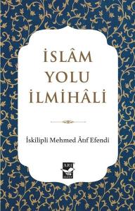 İslam Yolu İlmihali