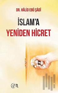 İslam'a Yeniden Hicret