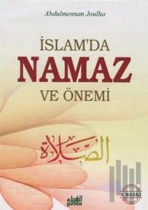 İslam'da Namaz ve Önemi