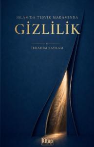 İslam'da Teşvik Makamında Gizlilik