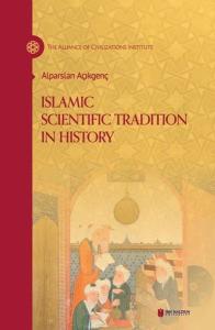 Islamic Scientific Tradition in History (Ciltli)