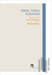 İsmail Tunalı Düşüncesi