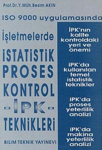 ISO 9000 Uygulamasında İşletmelerde İstatistik Proses Kontrol