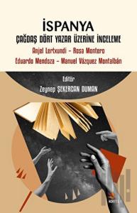 İspanya Çağdaş Dört Yazar Üzerine İnceleme