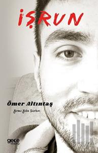 İşrun - Yirmi Yılın Şiirleri