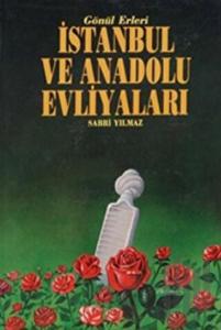 İstanbul ve Anadolu Evliyaları Cilt: 2 (Ciltli)