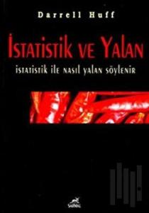 İstatistik ve Yalan İstatistik ile Nasıl Yalan Söylenir