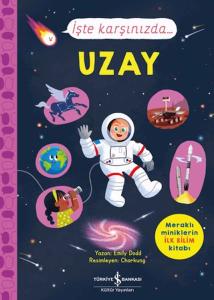 İşte Karşınızda… Uzay