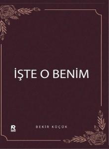 İşte O Benim