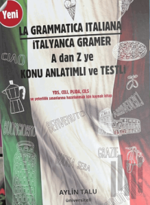 İtalyanca Gramer A dan Z ye Konu Anlatımlı ve Testli