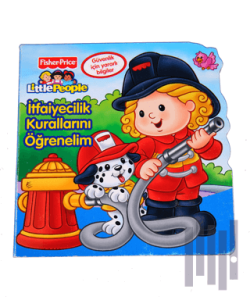 İtfaiyecilik Kurallarını Öğrenelim