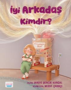 İyi Arkadaş Kimdir?