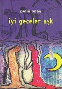 İyi Geceler Aşk