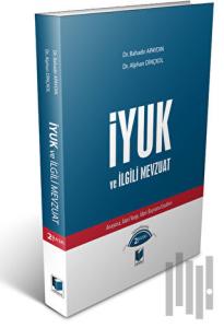İyuk ve İlgili Mevzuat