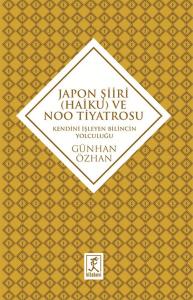 Japon Şiiri (Haiku) ve Noo Tiyatrosu