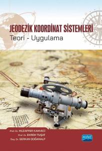Jeodezik Koordinat Sistemleri Teori - Uygulama