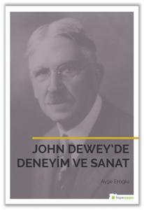 John Dewey’de Deneyim ve Sanat
