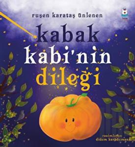 Kabak Kabi’nin Dileği