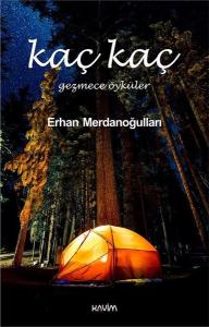 Kaç Kaç - Gezmece Öyküler