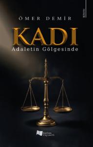 Kadı - Adaletin Gölgesinde