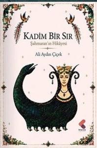 Kadim Bir Sır - Şahmaran'ın Hikayesi