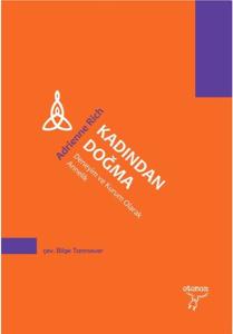 Kadından Doğma Deneyim ve Kurum Olarak Annelik