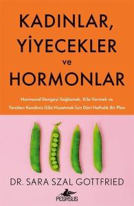 Kadınlar Yiyecekler ve Hormonlar