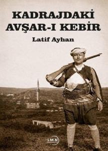 Kadrajdaki Avşar-ı Kebir