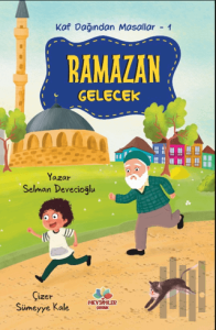 Kaf Dağından Masallar-1 Ramazan Gelecek