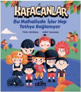 Kafacanlar 2 - Bu Mahallede İşler Hep Tatlıya Bağlanıyor