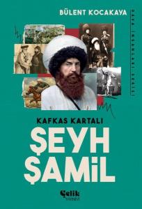 Kafkas Kartalı Şeyh Şamil - Dava İnsanları Serisi