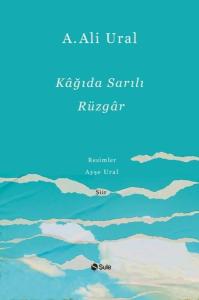 Kağıda Sarılı Rüzgar (Ciltli)