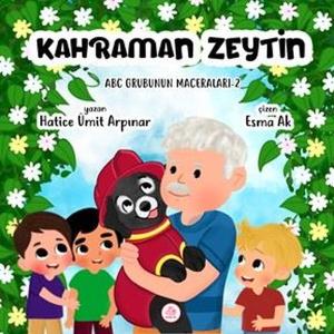 Kahraman Zeytin - ABC Grubunun Maceraları 2 (Ciltli)