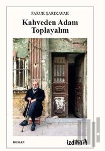 Kahveden Adam Toplayalım