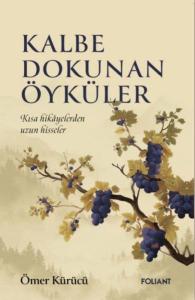 Kalbe Dokunan Öyküler
