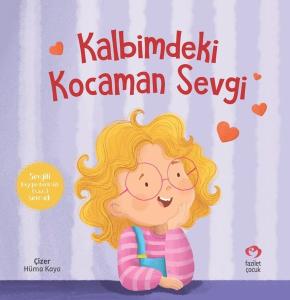 Kalbimdeki Kocaman Sevgi