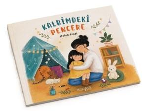 Kalbimdeki Pencere