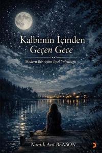 Kalbimin İçinden Geçen Gece
