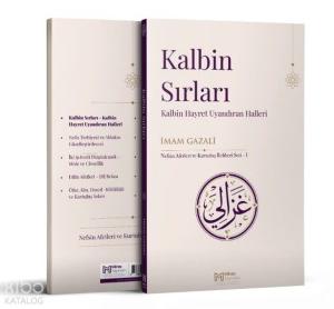 Kalbin Sırları - Kalbin Hayret Uyandıran Halleri