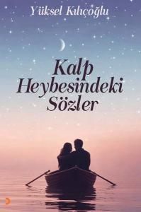 Kalp Heybesindeki Sözler