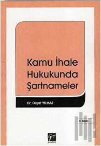 Kamu İhale Hukukunda Şartnameler