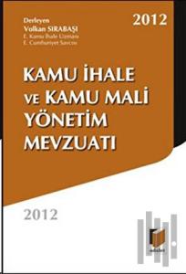 Kamu İhale ve Kamu Mali Yönetim Mevzuatı 2012