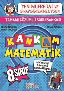 Kankam Matematik 8. Sınıf Tamamı Çözümlü Soru Bankası